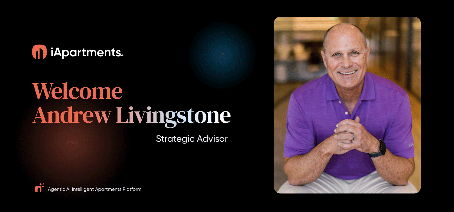 前Greystar首席运营官Andrew Livingstone加入iApartments担任战略顾问，助力下一阶段增长与AI创新